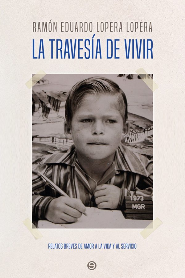 La travesía de vivir