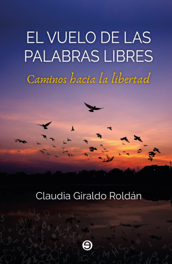 El vuelo de las palabras libres