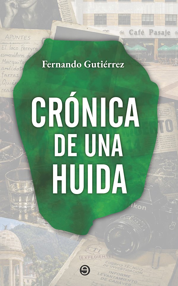 Crónica de una huida
