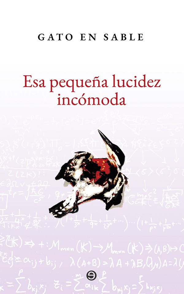 Esa pequeña lucidez incómoda