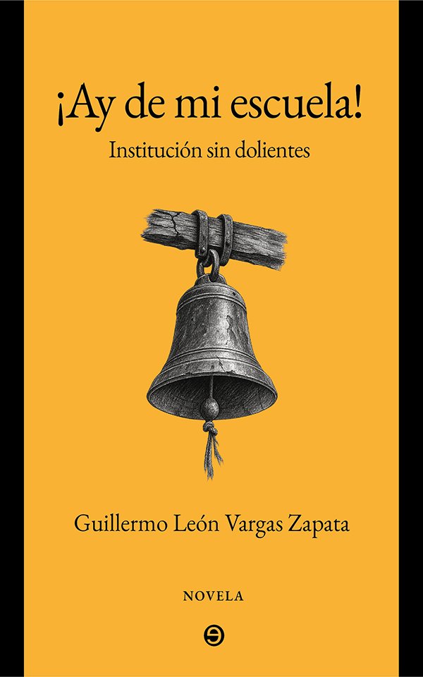 ¡Ay de mi escuela!